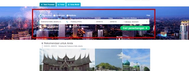 Pemesanan tiket dari Jakarta menuju Padang Sumatera Barat